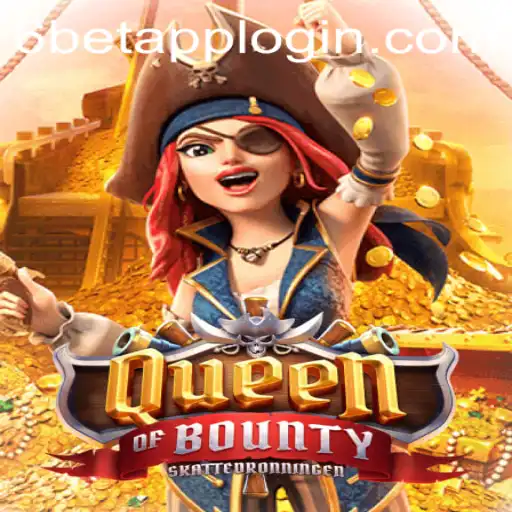 Exploring the Exciting World of QueenofBounty and 6BET Philippines