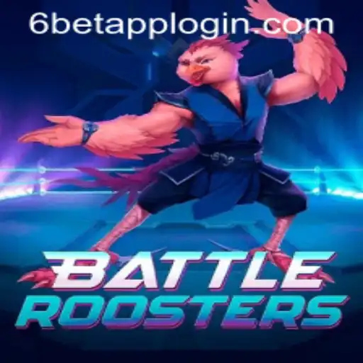 BattleRoosters: An Exciting Gaming Experience with 6BET Philippines