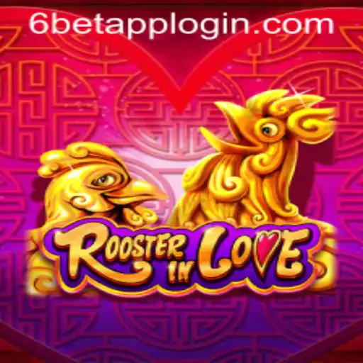 RoosterInLove: A Deep Dive into the Game Taking 6BET Philippines by Storm