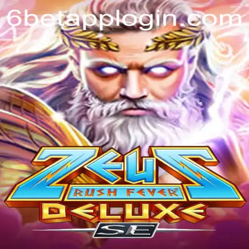 Discover the Thrill of ZeusRushFeverDeluxeSE with 6BET Philippines